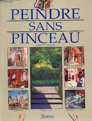 Seller image for Peindre sans pinceau for sale by Le-Livre