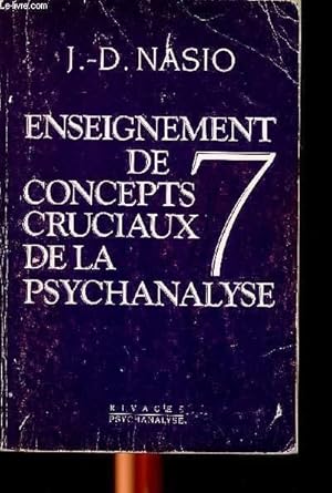 Image du vendeur pour Enseignement de 7 concepts cruciaux de la psychanalyse mis en vente par Le-Livre