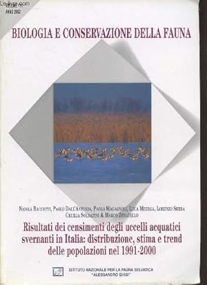 Seller image for Biologia e Conservazione della Fauna Volume 111 Anno 2002 : Risultati dei censimenti degli uccelli acquatici svernanti in Italia : distribuzione, stima e trend delle popolazioni nel 1991-2000 for sale by Le-Livre