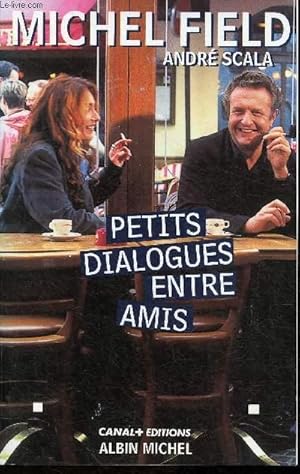 Seller image for Petits dialogues entre amis for sale by Le-Livre