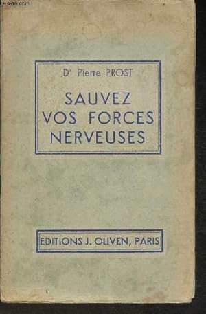 Seller image for Sauvez vos forces nerveuses for sale by Le-Livre