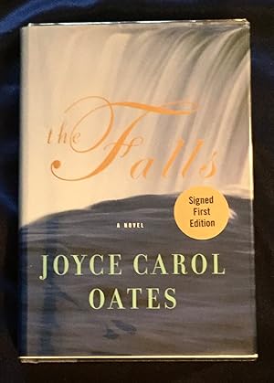 THE FALLS; a novel / Joyce Carol Oates