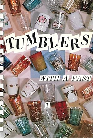Immagine del venditore per Tumblers with a Past venduto da Cher Bibler