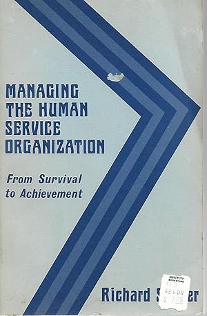 Immagine del venditore per Managing the Human Service Organization: From Survival to Achievement venduto da Cher Bibler