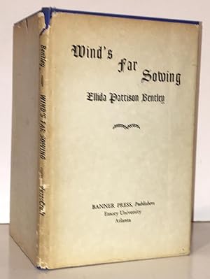 Wind's Far Sowing (INSCRIBED by author)