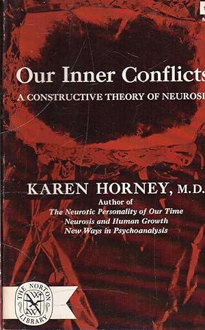 Seller image for Our Inner Conflicts. A constructive theory of neurosis for sale by Messinissa libri