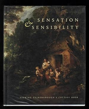 Sensation & Sensibility. Viewing Gainsborough's Cottage Door.