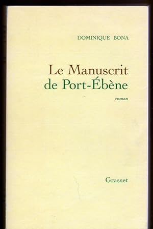 Image du vendeur pour Le manuscrit de Port-Ebne (Littrature Franaise) (French Edition) mis en vente par Livres Norrois