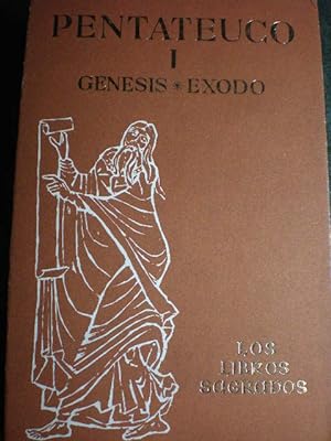 Bild des Verkufers fr Los Libros Sagrados I. Pentateuco I. Gnesis - Exodo zum Verkauf von Librera Antonio Azorn