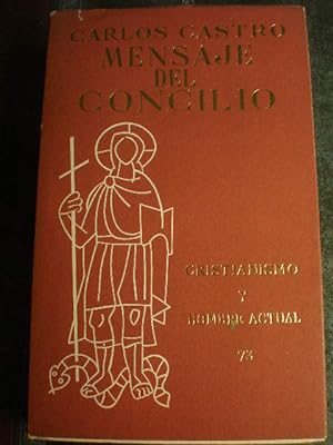 Imagen del vendedor de Mensaje del Concilio ( Cristiandad y hombre actual, 73 ) a la venta por Librera Antonio Azorn