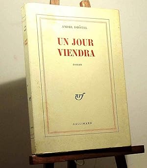 Seller image for UN JOUR VIENDRA for sale by Livres 113