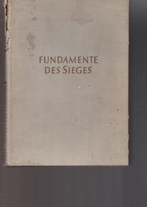 Imagen del vendedor de Fundamente des Sieges Die Gesamtarbeit der Deutschen Arbeitsfront von 1933 bis 1940. a la venta por Ant. Abrechnungs- und Forstservice ISHGW