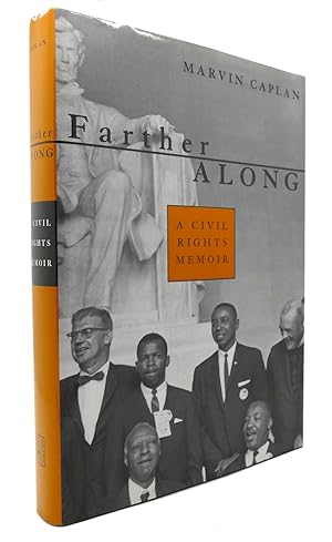 FARTHER ALONG A Civil Rights Memoir