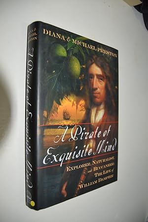 Seller image for A Pirate of Exquisite Mind : Explorer, Naturalist, and Buccaneer: The Life of William Dampier for sale by By The Lake Books