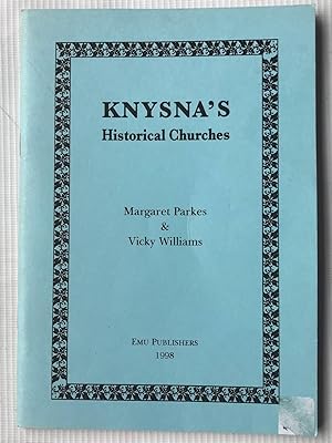 Image du vendeur pour Knysna's Historical Churches mis en vente par Beach Hut Books