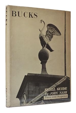 Bucks A Shell Guide. With notes on monuments by Katherine A. Esdaile.