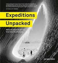 Expeditions Unpacked. What the Great Explorers Took into the Unknown