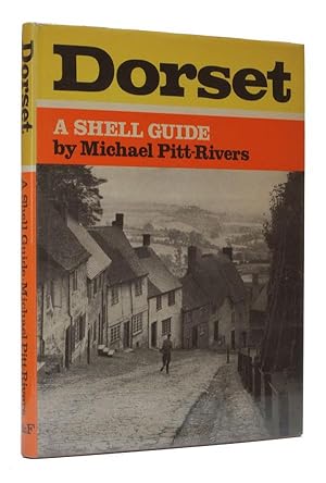 Dorset A Shell Guide. Incorporating notes by Andrew Wordsworth.