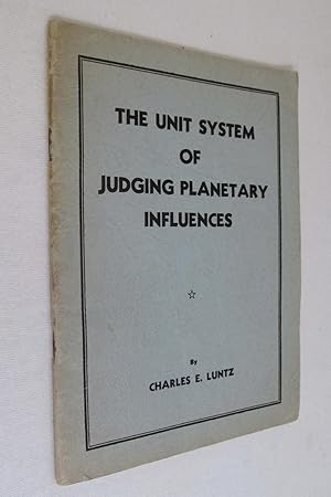 The Unit System of Judging Planetary Influences