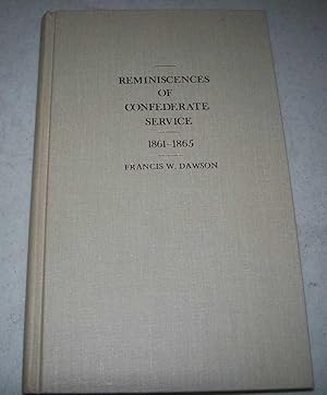 Bild des Verkufers fr Reminiscences of Confederate Service 1861-1865 zum Verkauf von Easy Chair Books