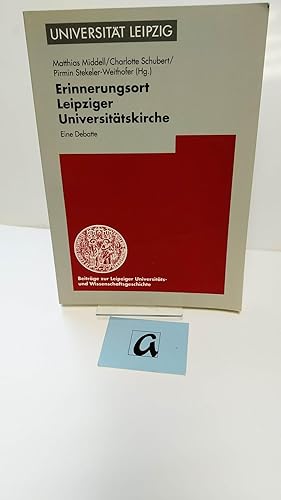 Imagen del vendedor de Erinnerungsort Leipziger Universittskirche. Eine Debatte. a la venta por AphorismA gGmbH