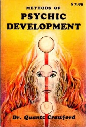 Seller image for METHODS OF PSYCHIC DEVELOPMENT for sale by By The Way Books