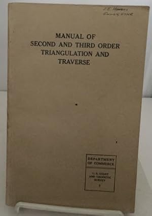Seller image for Manual Of Second And Third Order Triangulation And Traverse (Special Publication No. 145) for sale by S. Howlett-West Books (Member ABAA)
