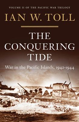 Seller image for The Conquering Tide: War in the Pacific Islands, 1942-1944 (Hardback or Cased Book) for sale by BargainBookStores