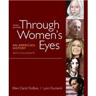 Image du vendeur pour Through Women's Eyes, Combined Volume : An American History with Documents mis en vente par eCampus