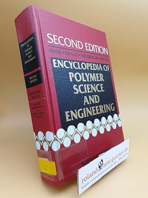 Immagine del venditore per Encyclopedia of Polymer Science and Engineering: Supplement Volume : Acid-Base Interactions to Vinyl Chloride Polymers (ENCYCLOPEDIA OF POLYMER SCIENCE AND ENGINEERING 3RD EDITION) Supplement Volume venduto da Roland Antiquariat UG haftungsbeschrnkt