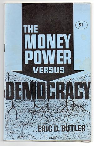 Imagen del vendedor de The Money Power versus Democracy a la venta por Renaissance Books, ANZAAB / ILAB