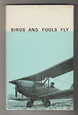 Birds and Fools Fly