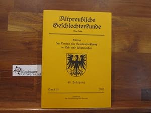 Image du vendeur pour Altpreuische Geschlechterkunde : Bltter des Vereins fr Familienforschung in Ost- und Westpreuen e.V. ; 49. Jahrgang Band 31 2001 mis en vente par Antiquariat im Kaiserviertel | Wimbauer Buchversand