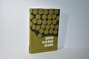 Seller image for Synchrony in Cell Division and Growth for sale by The Great Catsby's Rare Books