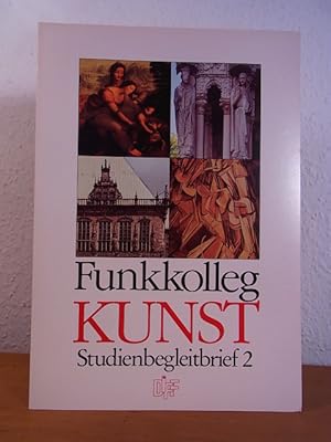 Seller image for Funkkolleg Kunst. Studienbegleitbrief 2 (Einheiten 5 - 7) for sale by Antiquariat Weber