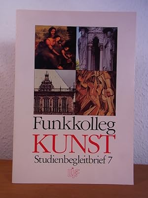 Imagen del vendedor de Funkkolleg Kunst. Studienbegleitbrief 7 (Einheiten 18 und 19) a la venta por Antiquariat Weber