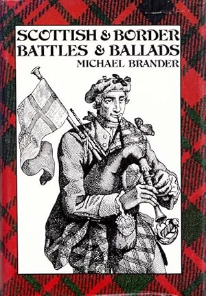 Scottish and Border Battles and Ballads