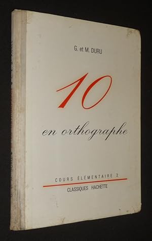 Imagen del vendedor de 10 en orthographe. Cours lmentaire 2 a la venta por Abraxas-libris