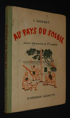 Seller image for Au pays du soleil. Cours lmentaire 2e anne for sale by Abraxas-libris