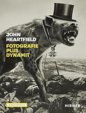Image du vendeur pour John Heartfield : Fotografie plus Dynamit mis en vente par AHA-BUCH GmbH