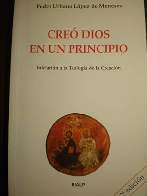 Creó Dios en un principio. Iniciación a la Teología de la Creación