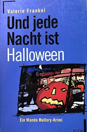 Bild des Verkufers fr Und jede Nacht ist Halloween; Ein Wanda Mallory- Krimi; zum Verkauf von Gabis Bcherlager