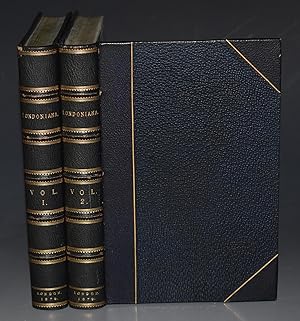 Londoniana In Two Volumes.
