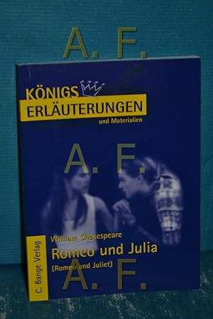 Bild des Verkufers fr Erluterungen zu William Shakespeare, Romeo und Julia : [(Romeo and Juliet)] von Frauke Frausing Vosshage / Knigs Erluterungen und Materialien , Bd. 55 zum Verkauf von Antiquarische Fundgrube e.U.