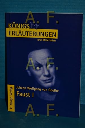 Seller image for Erluterungen zu Johann Wolfgang von Goethe, Faust Teil I. von Rdiger Bernhardt / Knigs Erluterungen und Materialien , Bd. 21 for sale by Antiquarische Fundgrube e.U.
