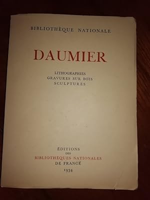 Daumier Catalogue bibliothèque nationale 1934 - DAUMIER Honoré - Caricatures Humour Artistes lith...