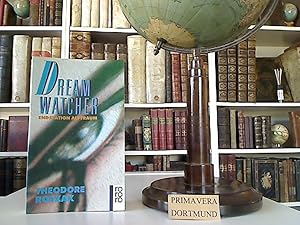 Bild des Verkufers fr Dreamwatcher. Endstation Alptraum. Aus d. Amerikan. von Dodo Danzmann. zum Verkauf von Kunsthandlung  Primavera Birgit Stamm