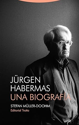 Jürgen Habermas Una biografía