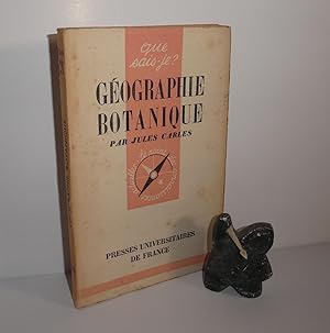 Géographie Botanique. Que sais-je ? Paris. PUF. 1948.