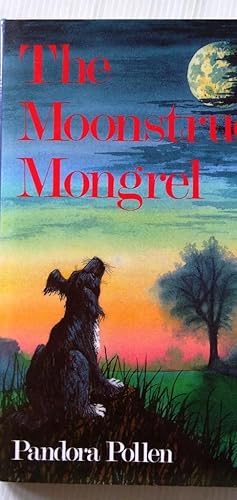 The Moonstruck Mongrel